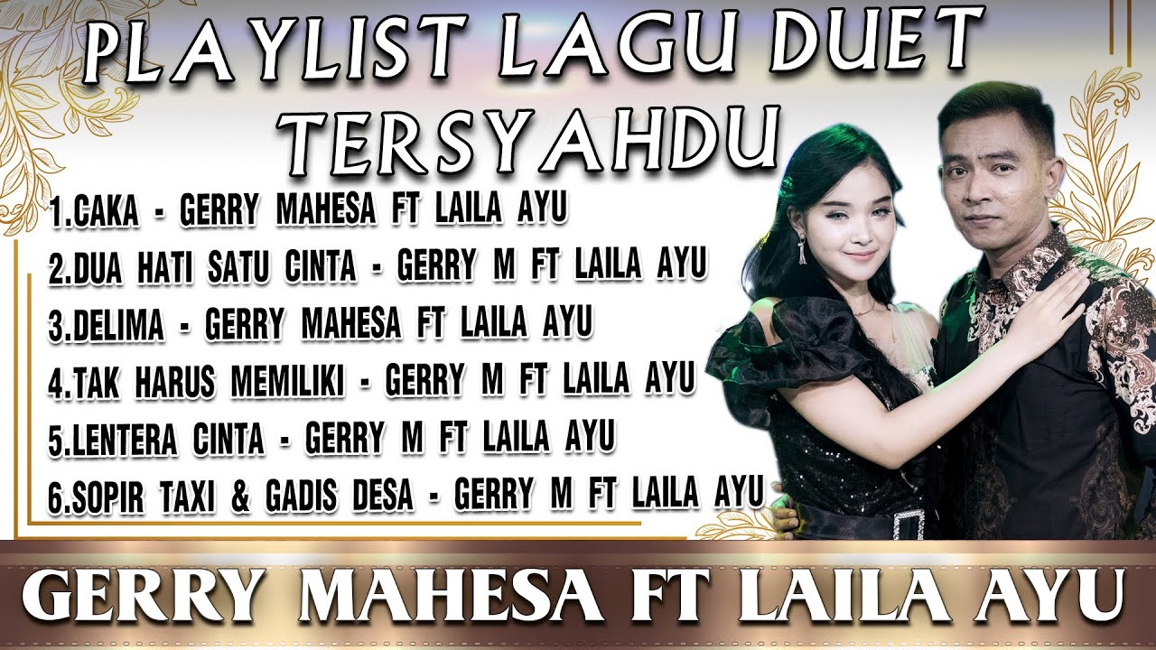 Full Album Duet Gerry Mahesa Feat Laila Ayu - CAKA (Cintai Aku Karena Allah)