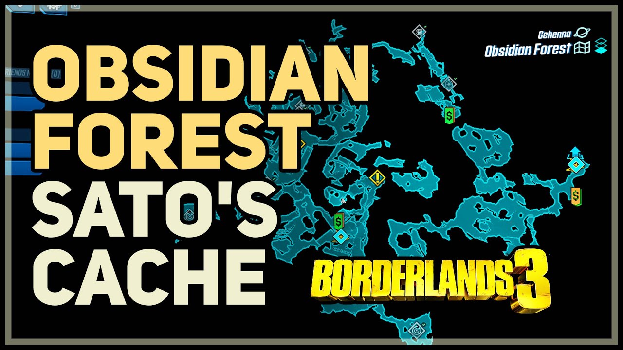 Sato's Cache Obsidian Forest Borderlands 3