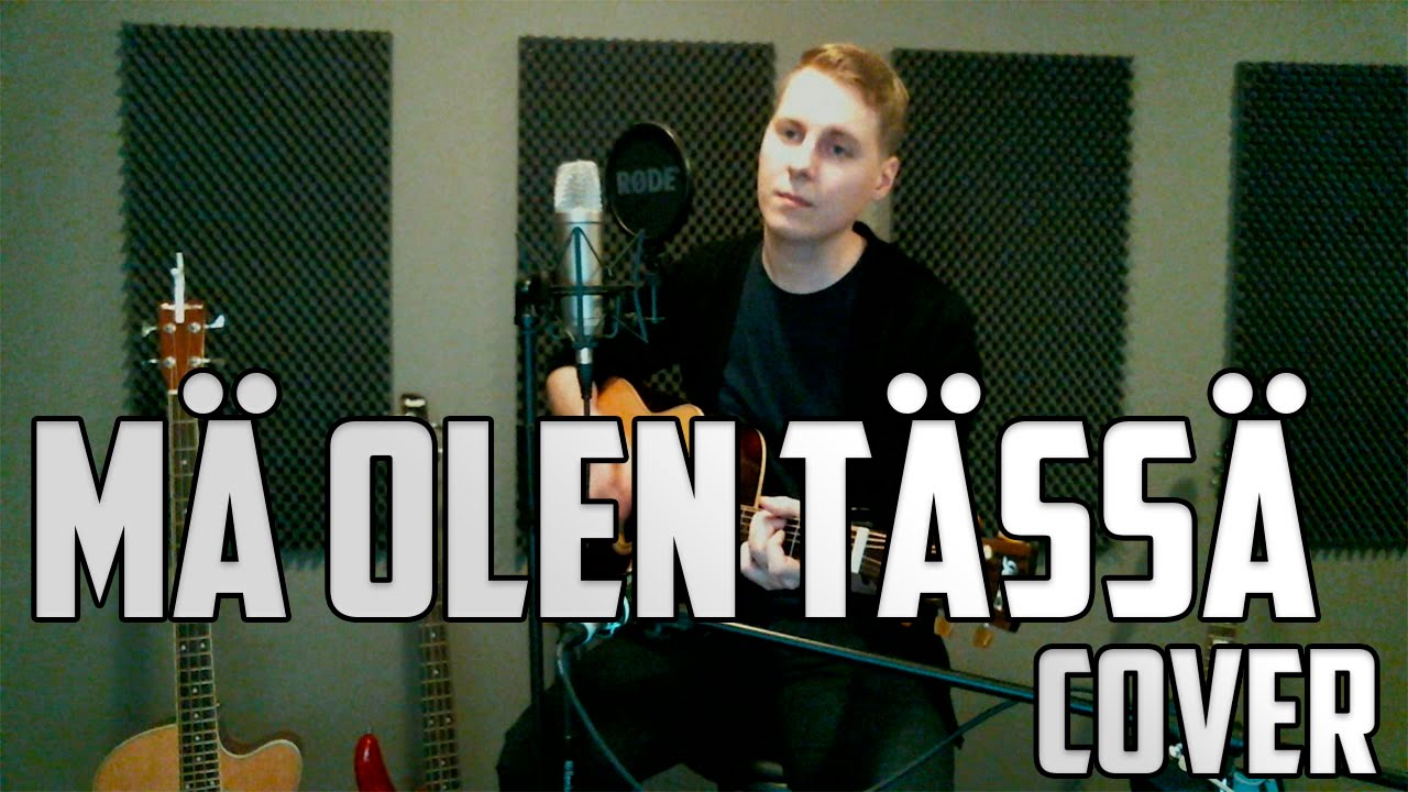 Mikko Harju - Mä olen tässä (cover)
