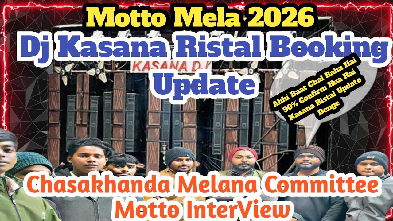 Dj Kasana Ristal Booking Update Motto Mela 2026 @kasanadjristal2003 @bbsrdjs #viral #mottomela2026