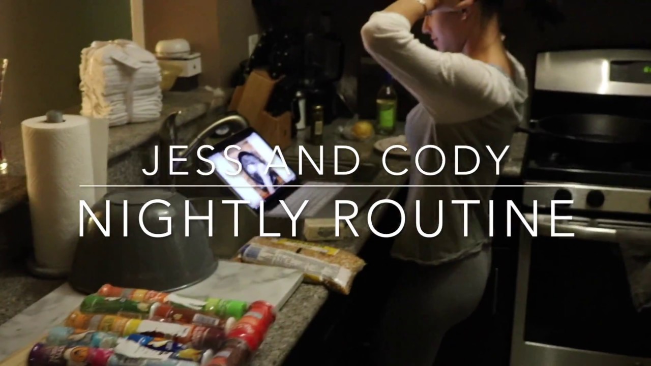 NIGHTLY ROUTINE | Jess and Cody
