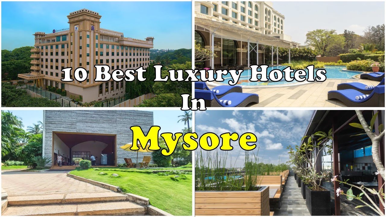 10 Best Luxury Hotels and Resorts In Mysore With Phone Number | मैसूर में महंगे होटल