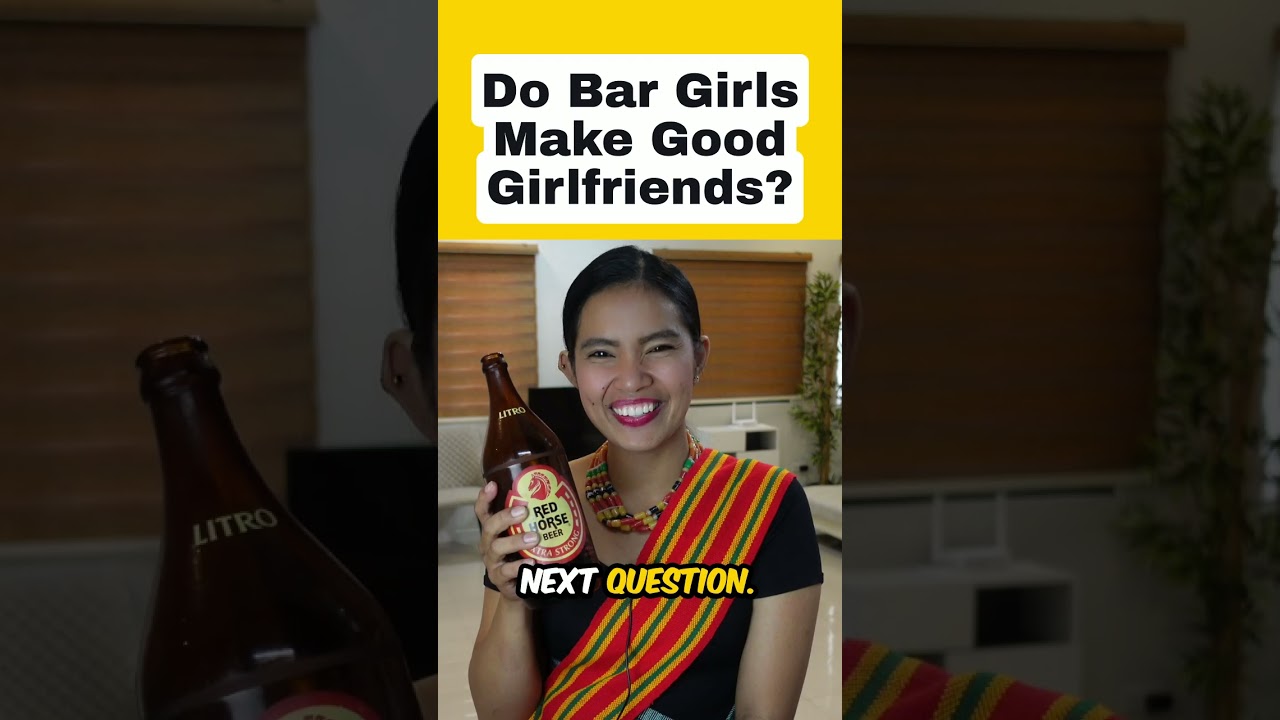 Do Filipina BAR GIRLS make good girlfriends (YES)