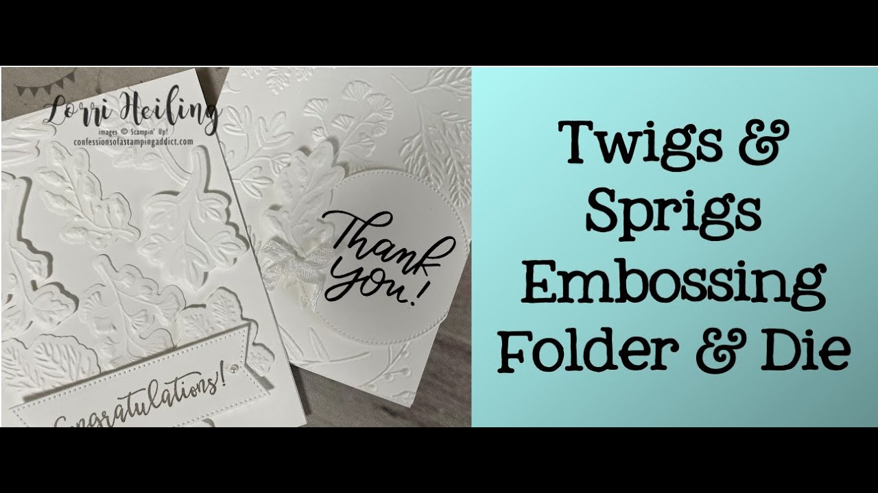 Twigs & Sprigs Embossing Folder & Die