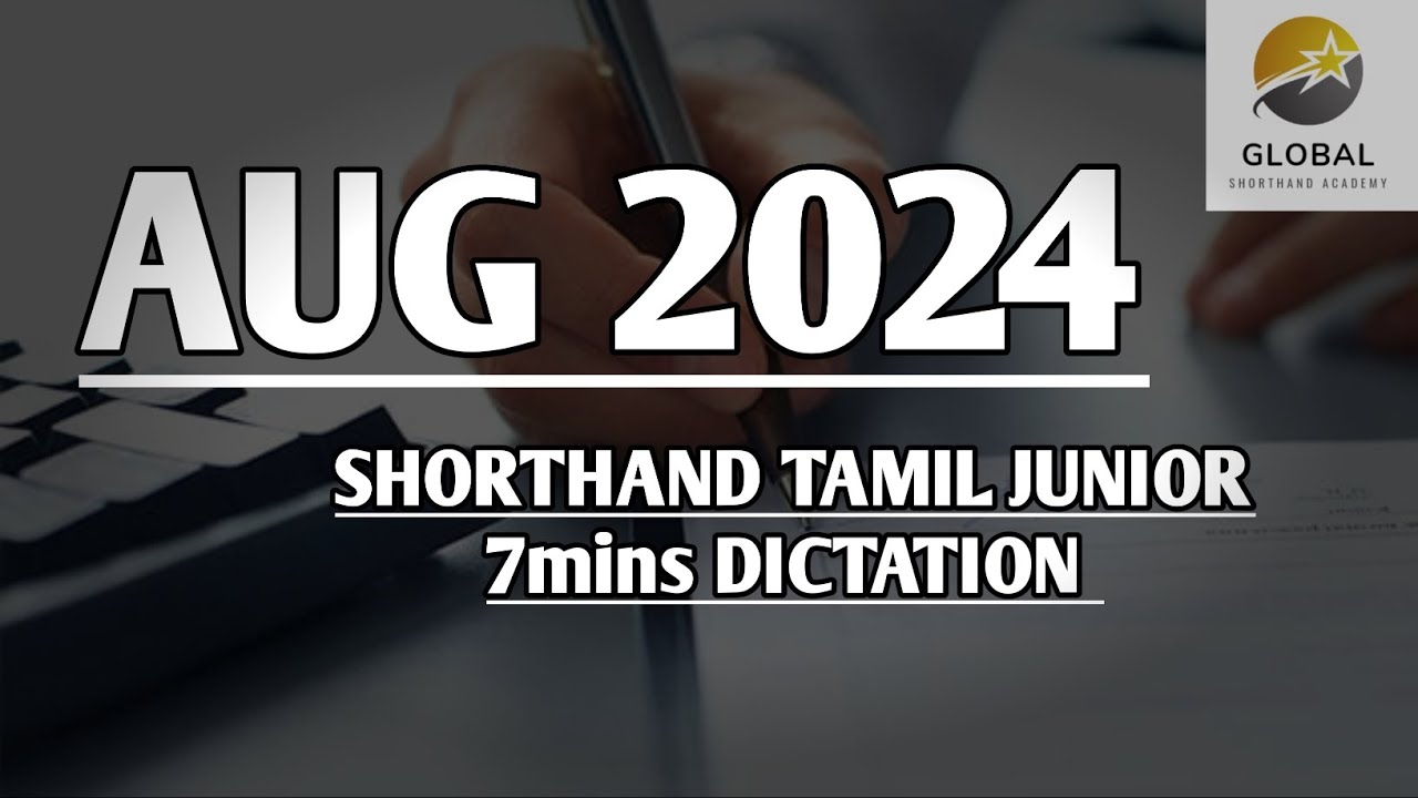 AUG 2024 SHORTHAND DICTATION TAMIL JUNIOR SPEED 7mins 🔊💭✍🏼🏆✨