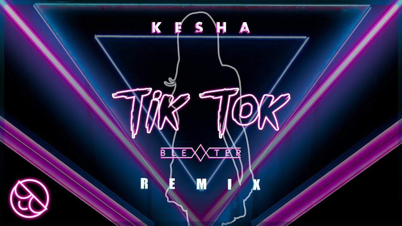 Kesha - tik tok (Blexxter Remix)