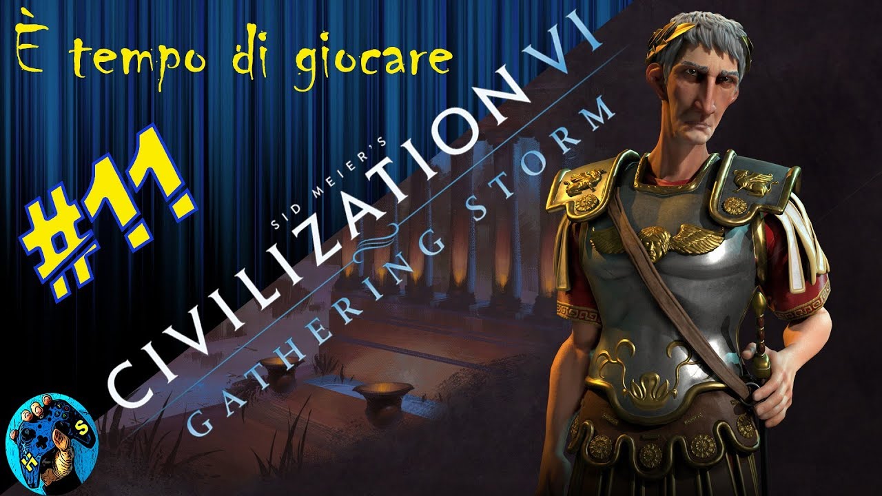 CIVILIZATION VI GATHERING STORM- Gameplay ITA -PC- #11 - GRANDI CONQUISTE