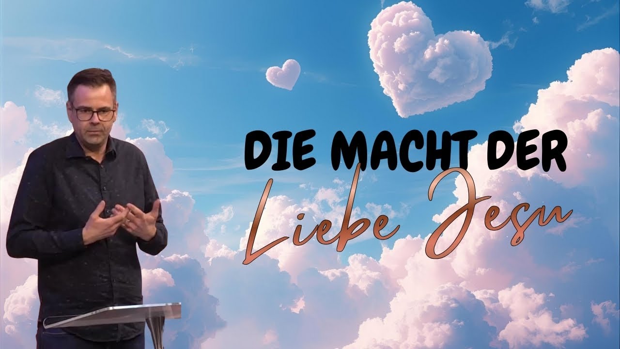 Die Macht der Liebe Jesu - Simon Ochsner