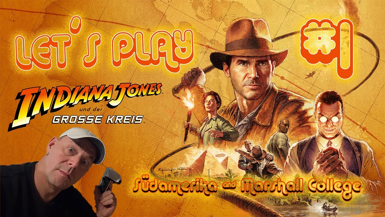 Let´s Play Indiana Jones #1 Südamerika & Marshall College