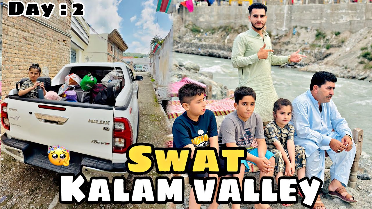 Trip to swat-kalam ||2nd day of swat trip || Kalam valley || Swat Kalam latest update 🏔️