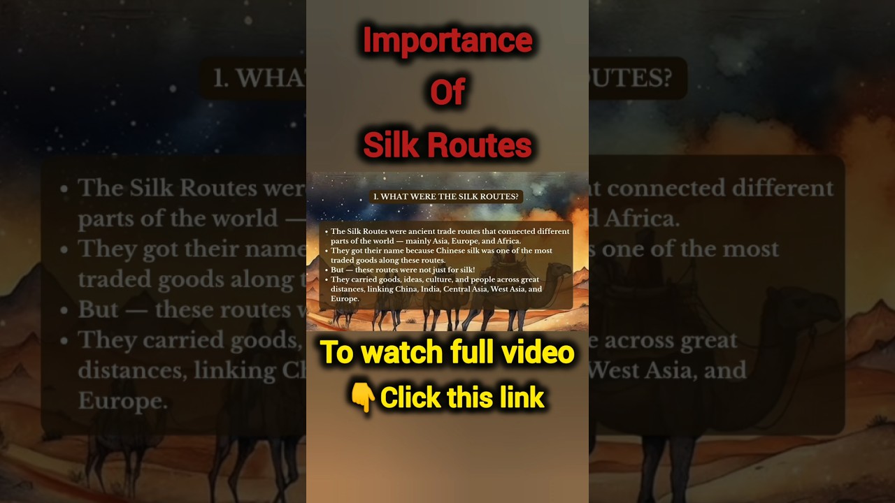 What Was the Silk Route? | Importance of Silk Route Class 10 History | Easy Explanation | #silkroute