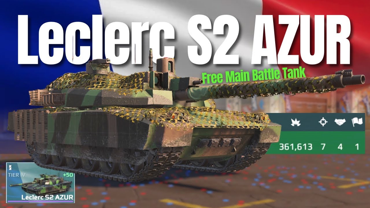 Leclerc S2 AZUR - free main battle tank ! (ep1)