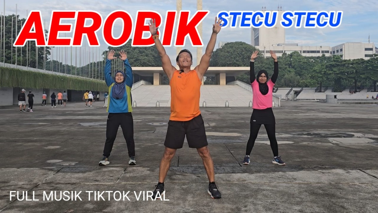 AEROBIK STECU STECU TIKTOK VIRAL