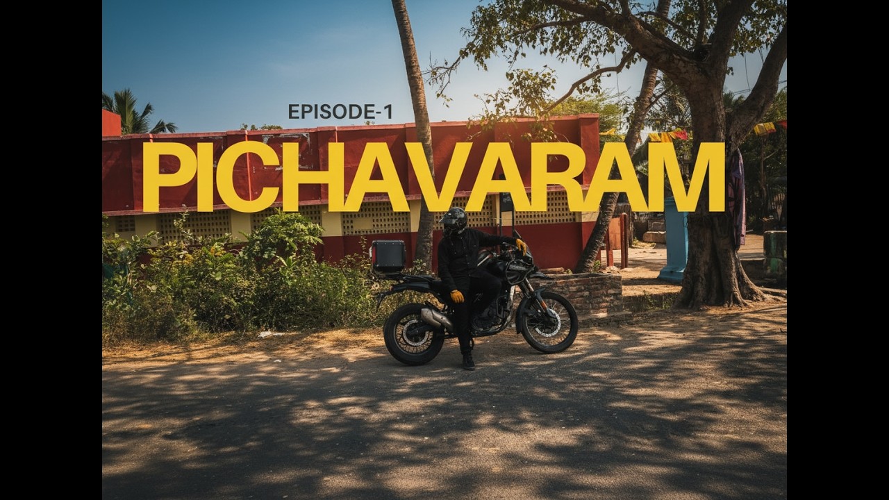 Chennai to Pichavaram || Solo Rode || Himalayan 450 || World second Mangrove Forest