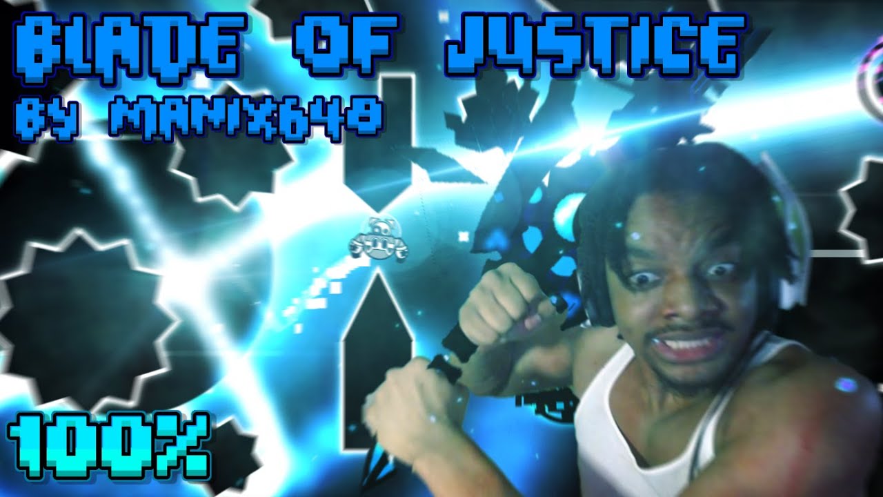 BLADE OF JUSTICE 100% NEW HARDEST [EXTREME DEMON] | GEOMETRY DASH 2.11