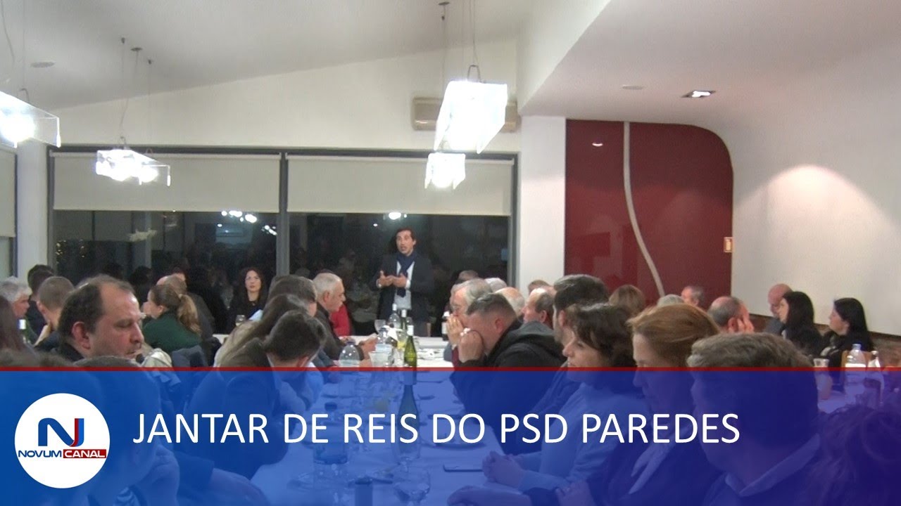 JANTAR DE REIS DO PSD PAREDES