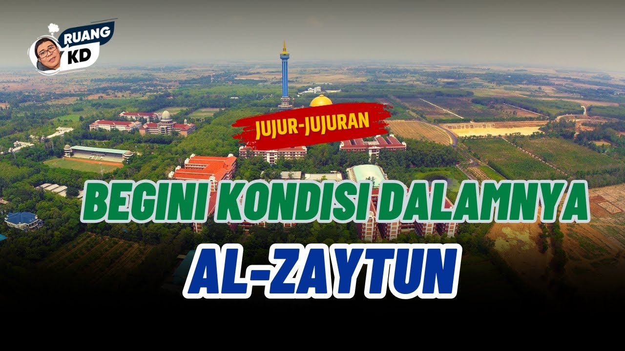 [JUJUR-JUJURAN] KD JALAN-JALAN KE MAHAD AL-ZAYTUN, BEGINI ASLINYA...