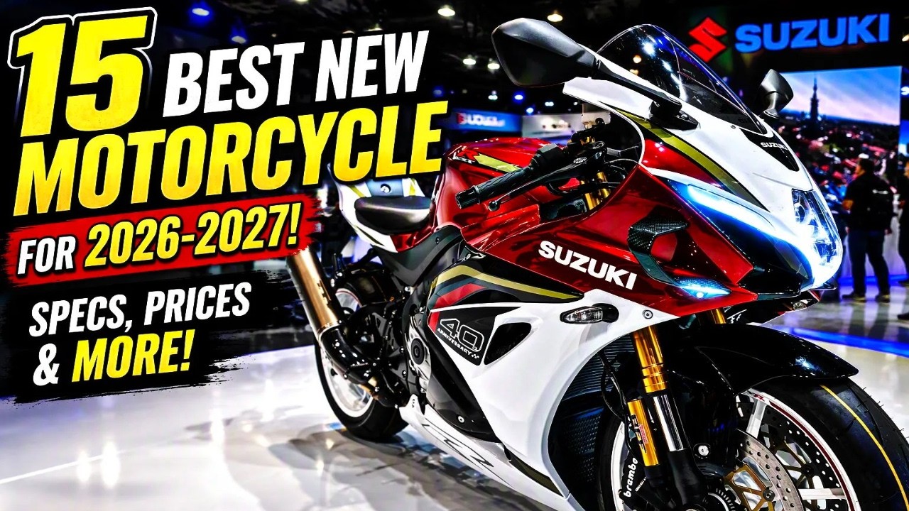 15 Best New Motorcycle For 2026-2027! Specs, Prices & More!