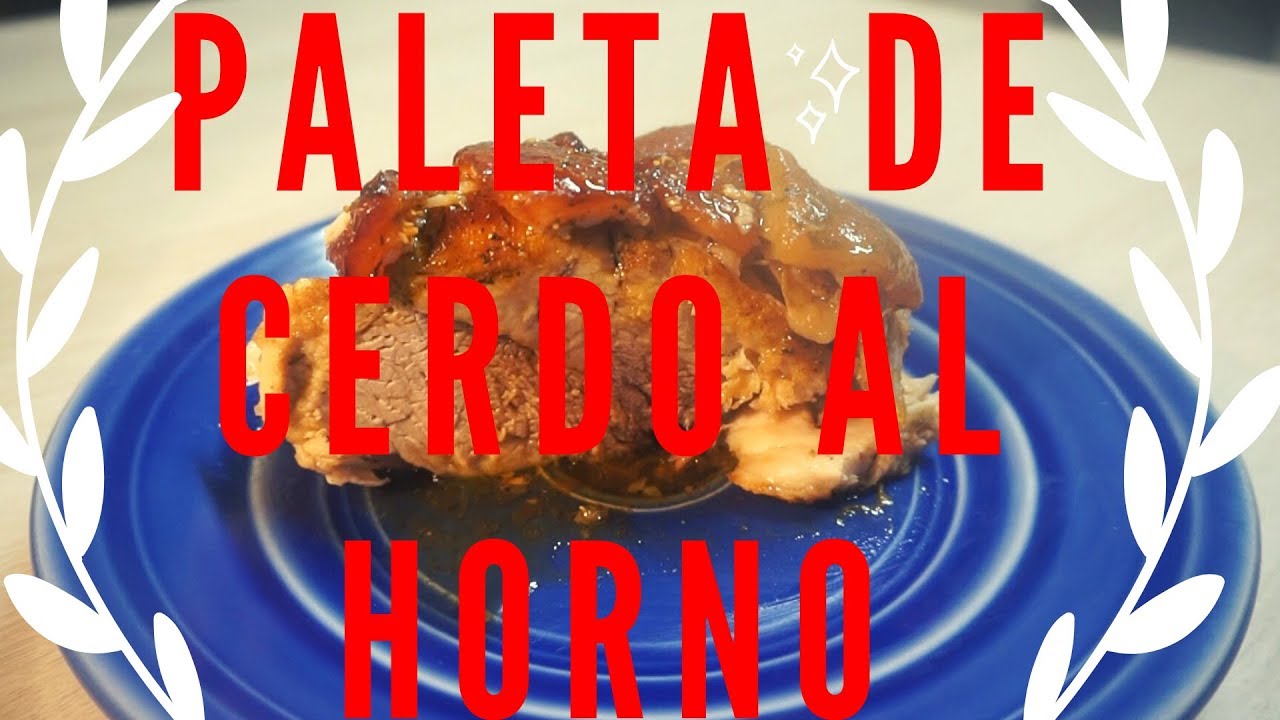 Paleta de cerdo al horno || Receta paso a paso