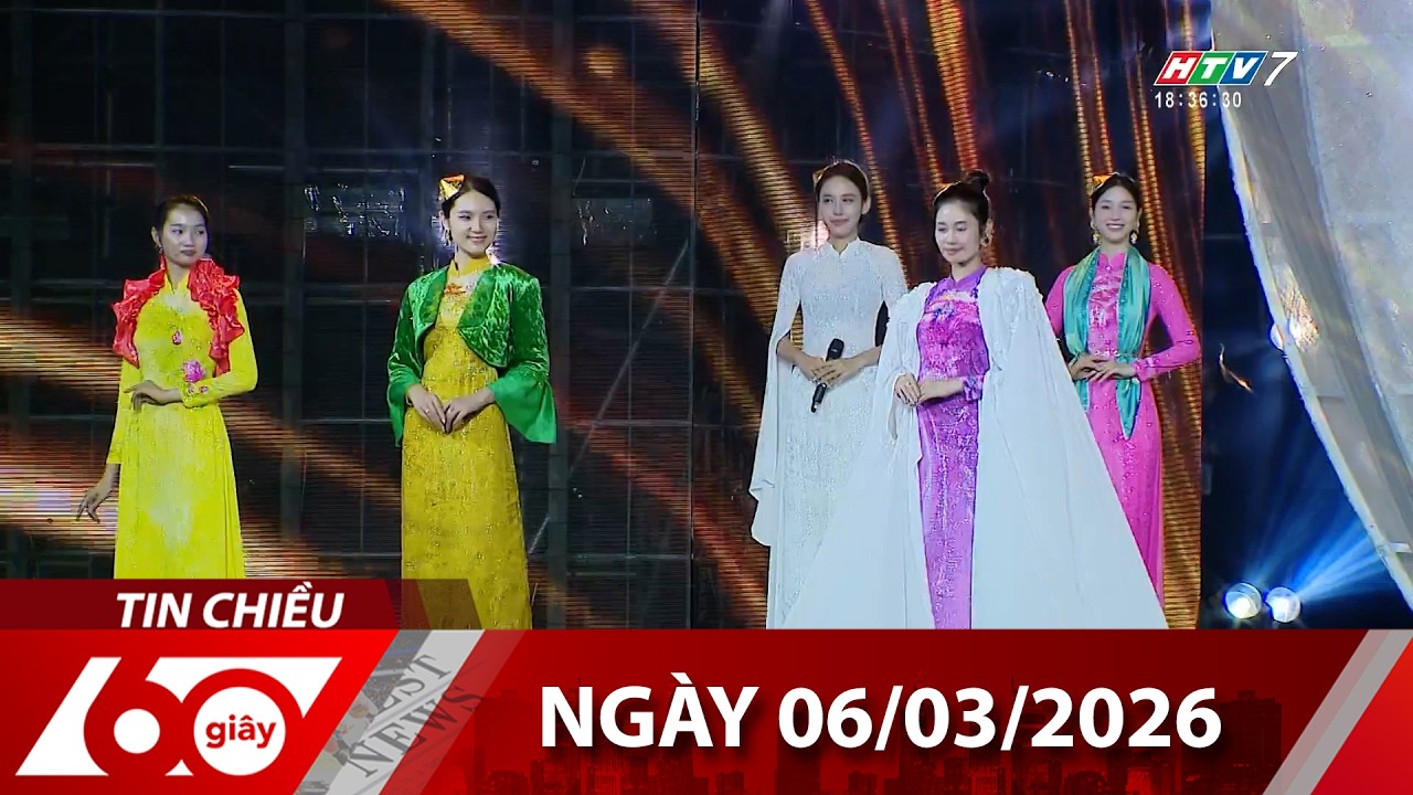 60 Giây Chiều - Ngày 06/03/2026 - HTV Tin Tức Mới Nhất 2026