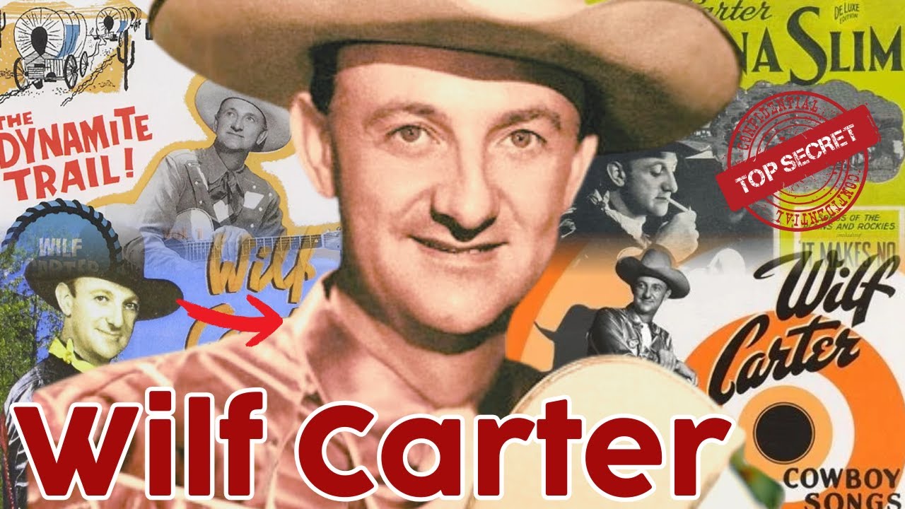 The Tragic Story of Wilf Carter: The Canadian Yodeler the Opry Forgot