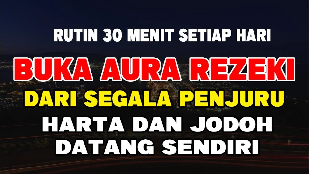 PUTAR 15 MENIT ! AYAT RUQYAH PEMBUKA AURA WAJAH AGAR DICINTAI BANYAK ORANG