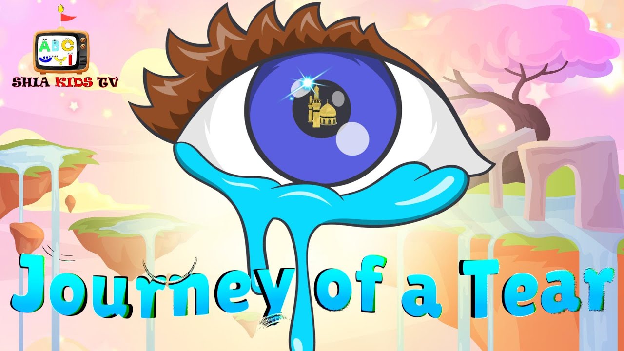 JOURNEY OF A TEAR | KARBALA | SHIA KIDS | MUHARRAM