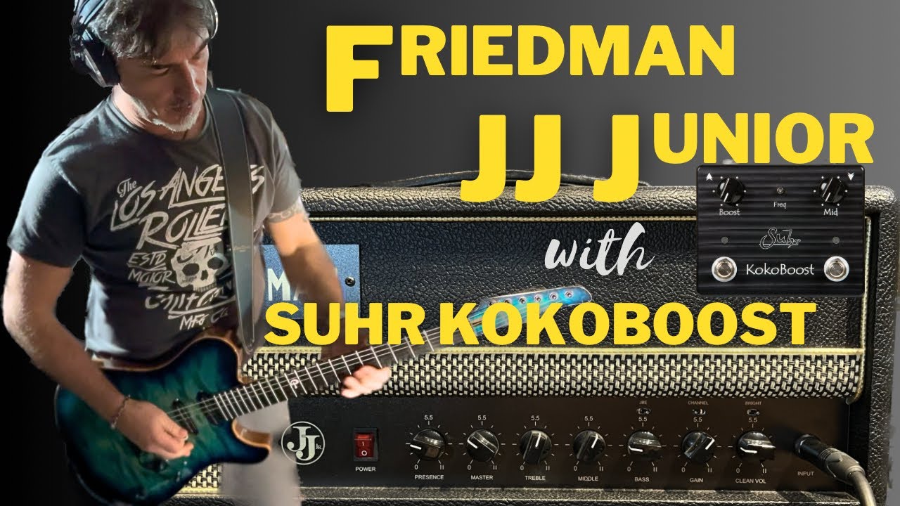 Friedman JJ junior w/ Suhr Kokoboost