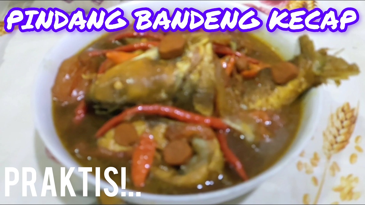 RESEP PINDANG BANDENG KECAP...YANG PRAKTIS! ,Versi Yennifa Kasih 