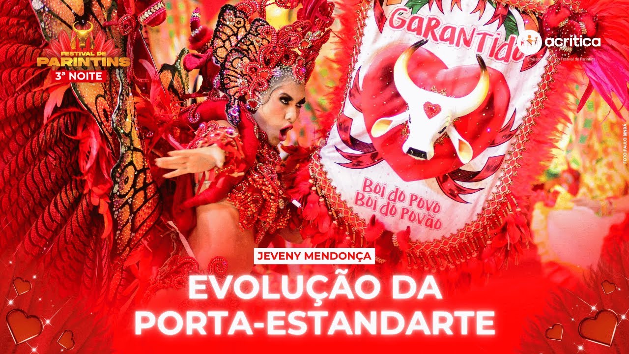 JEVENY MENDONÇA EVOLUI COMO PORTA-ESTANDARTE DO BOI GARANTIDO