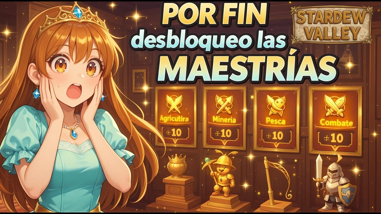 ¿POR CUÁL EMPIEZO? 🌟 Desbloqueo las MAESTRÍAS en Stardew Valley