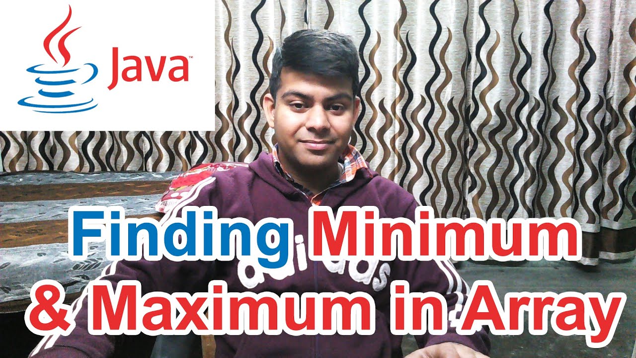 Find minimum & maximum value in array | ICSE Class 10 Computer