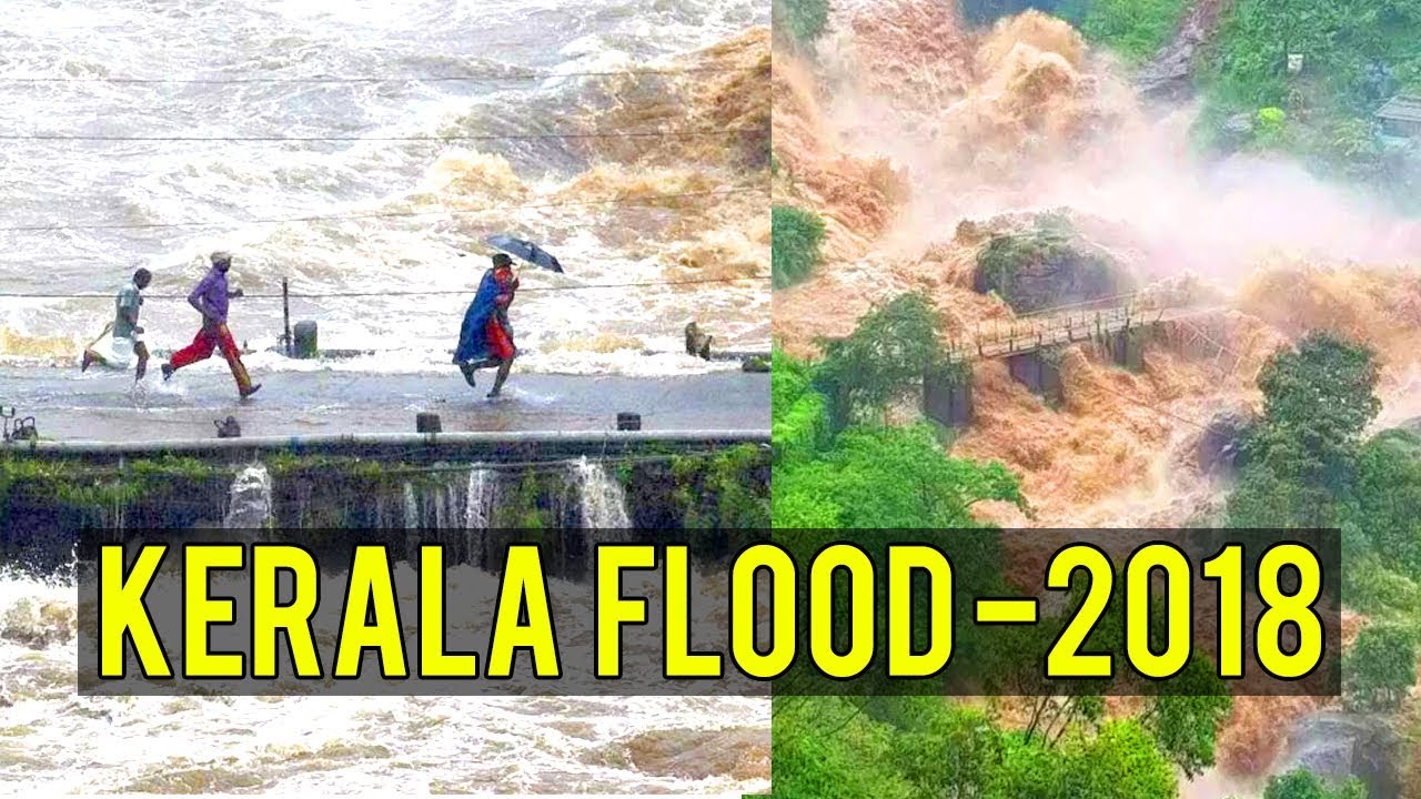 Kerala Flood 2018 - Before and After Video