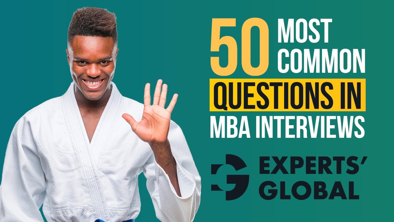 50 Most Frequently Asked Questions in an MBA Interview | How to Ace BSchool Interview
