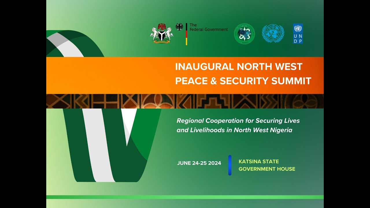 [LIVE] KATSINA: NORTHWEST PEACE AND SECURITY SUMMIT