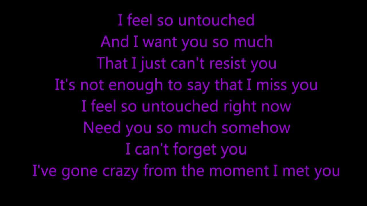 Untouched - The Veronicas w/ lyrics