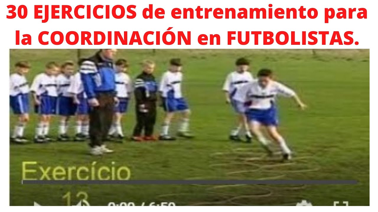 30 EJERCICIOS de COORDINACIÓN motriz para futbolistas