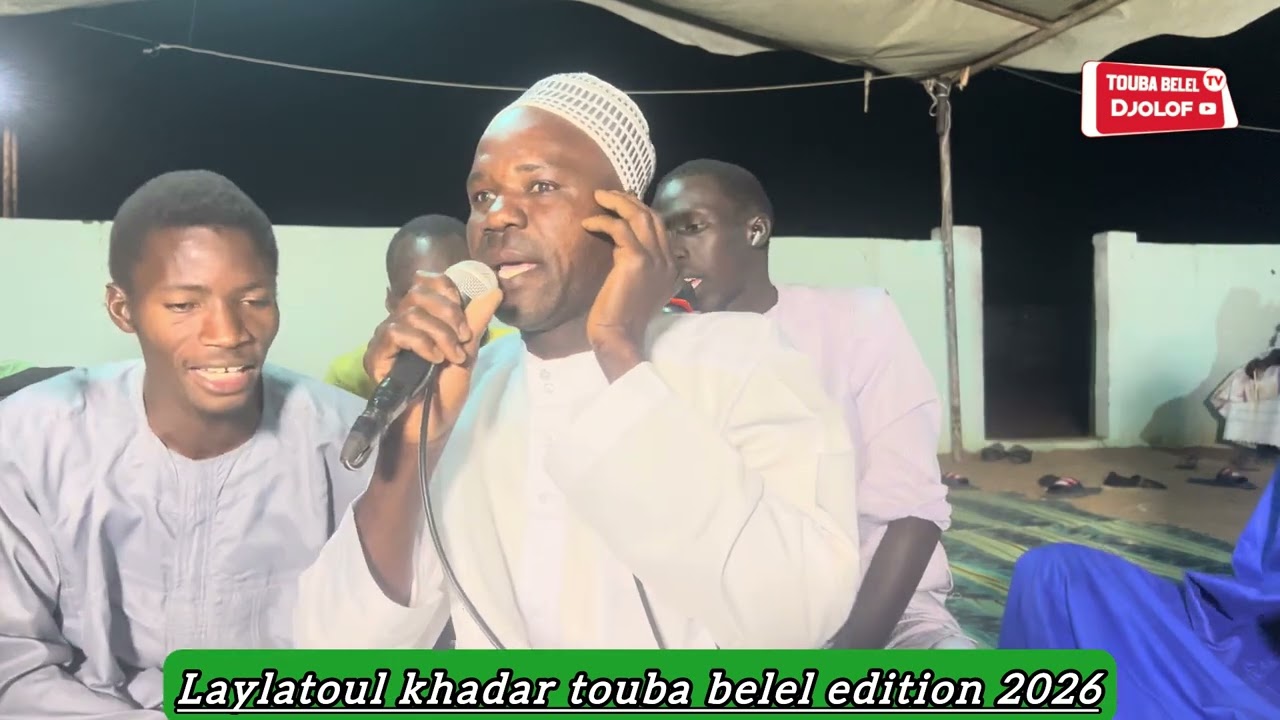 laylatoul khadar touba belel edition 2026 en direct sur la china touba belel djiolof tv 📺🔴