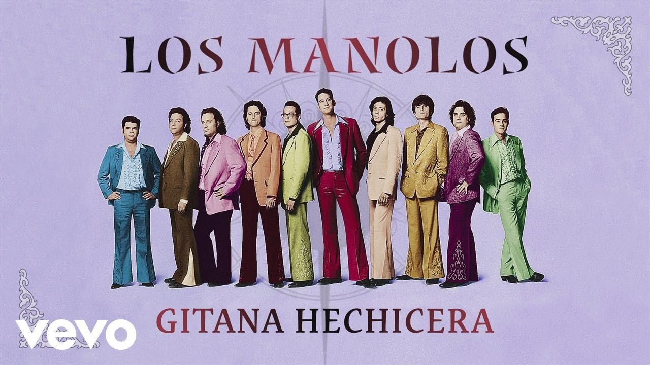 Los Manolos - Gitana Hechicera (Cover Audio)