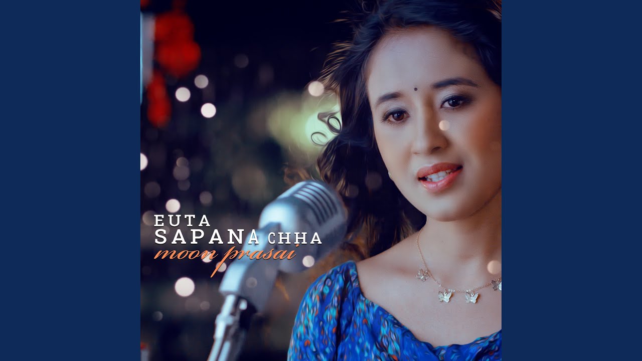 Euta Sapana Chha