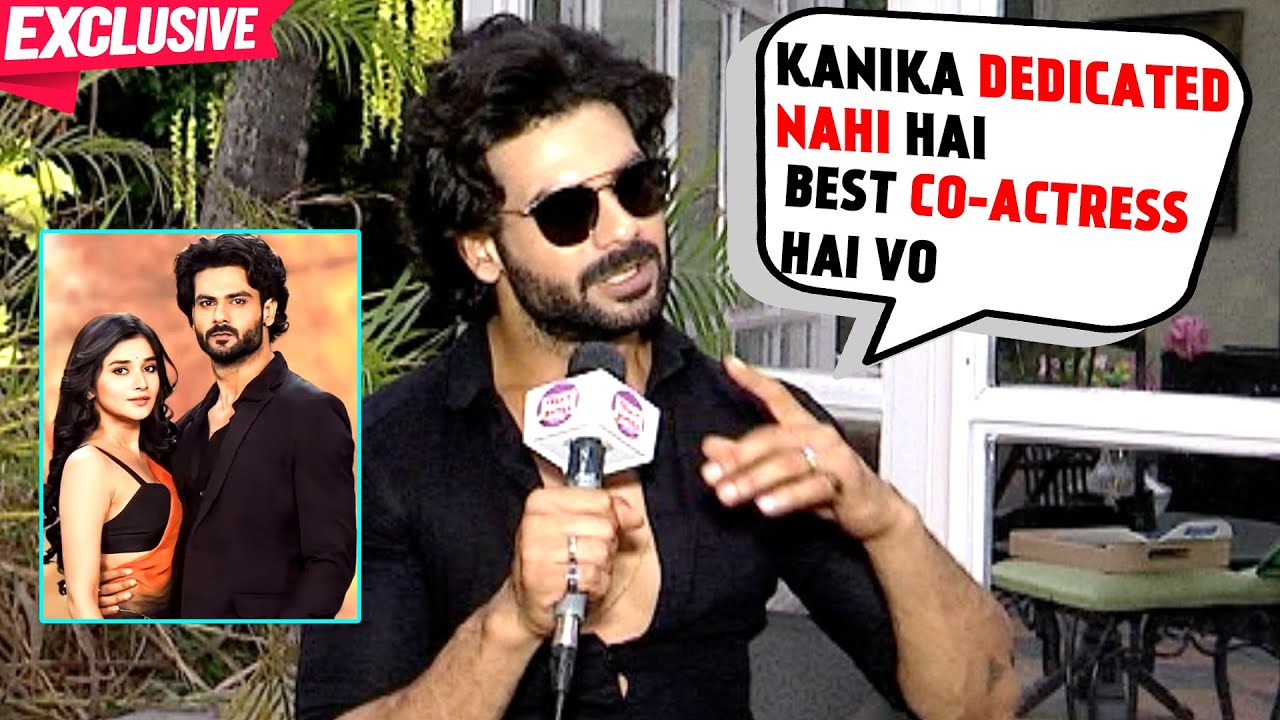 Vishal Aditya Singh REACTS To His Injury On Set, Chemistry With Kanika & Shooting Away From Mumbai