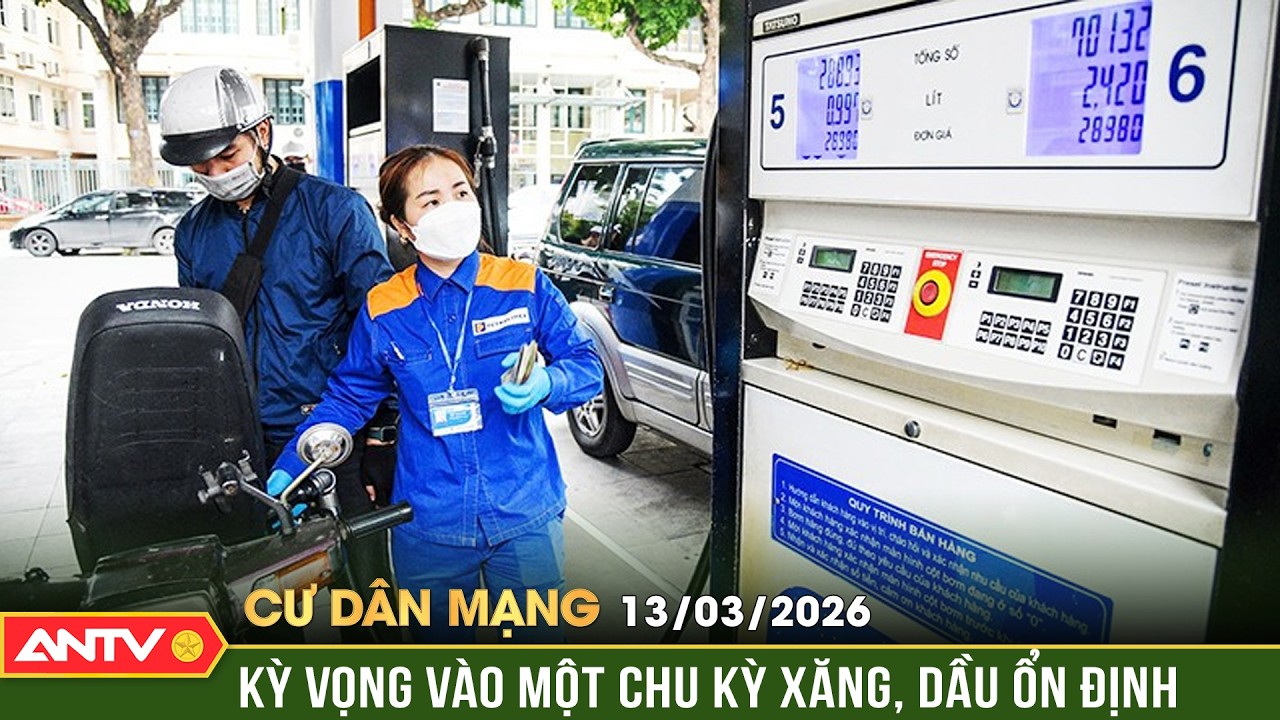 Cư dân mạng: Giá xăng dầu biến động bất thường, 'điểm nóng' của dư luận | ANTV