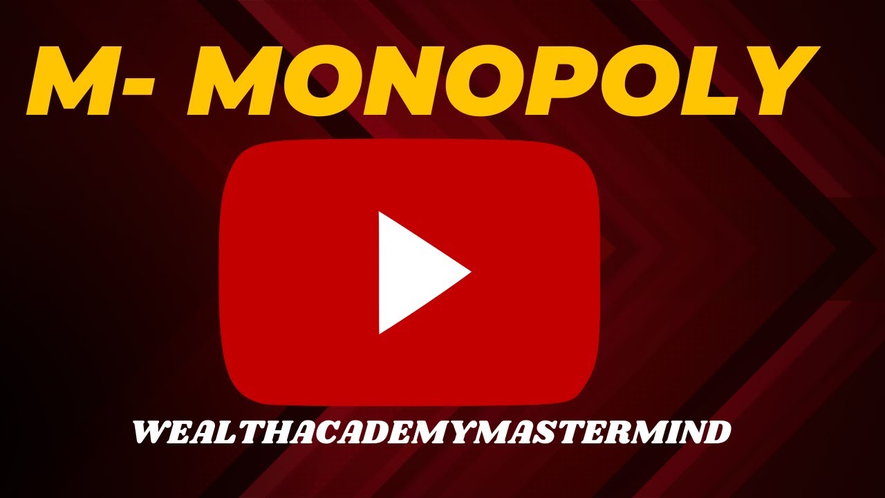 M- Monopoly (Financial Alphabet) By WealthAcademyMastermind