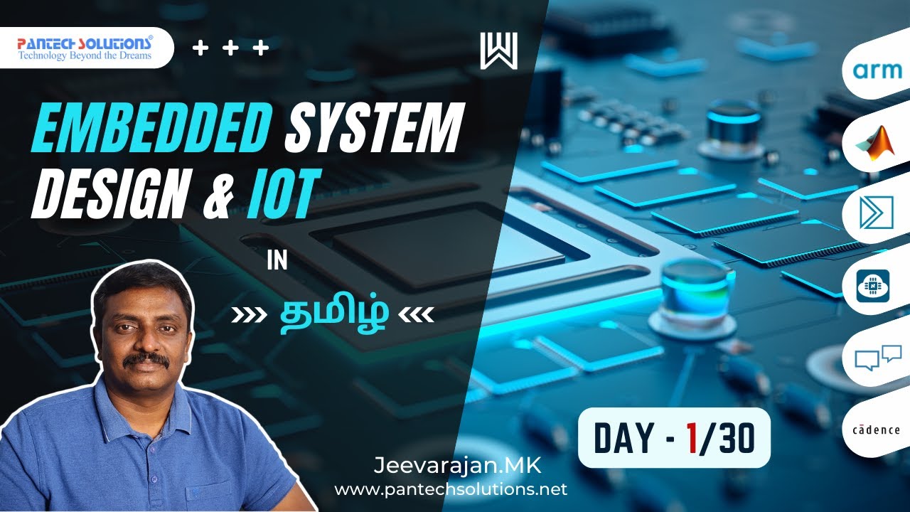 நாள் 1/30 - Embedded System Design & IoT - தமிழ் - Jeevarajan