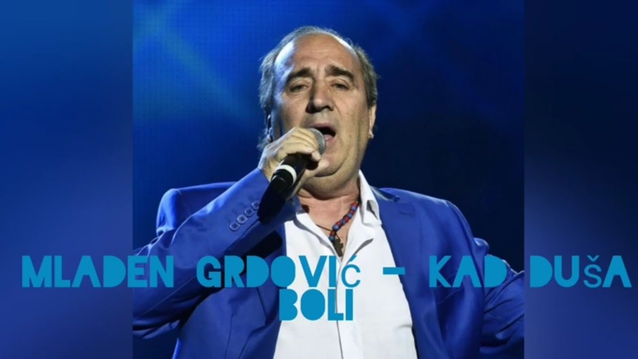 MLADEN GRDOVIĆ - Kad duša boli - Fzg Split 2020.