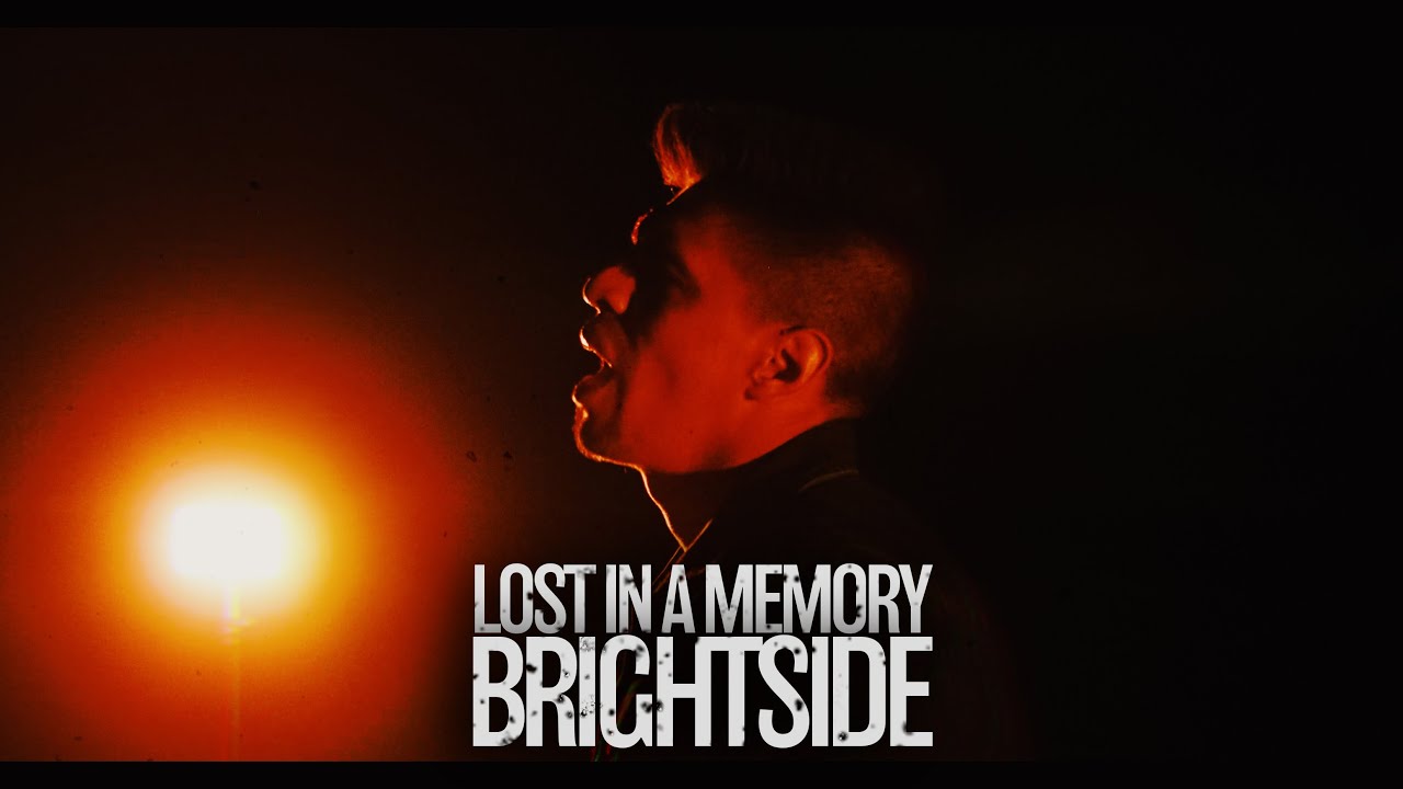 Brightside (Official Music Video) - Lost in a Memory