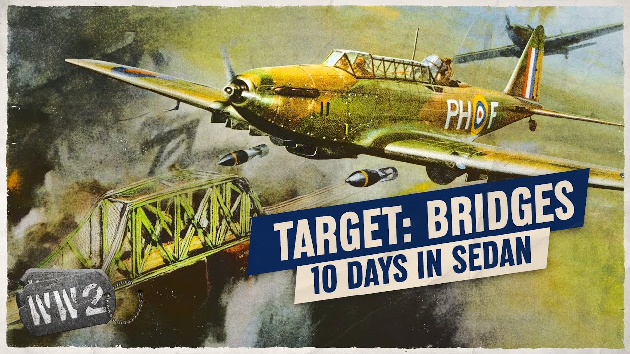 Day Five - Massive Allied Air Attack - Ten Days in Sedan WW2 Documentary Special