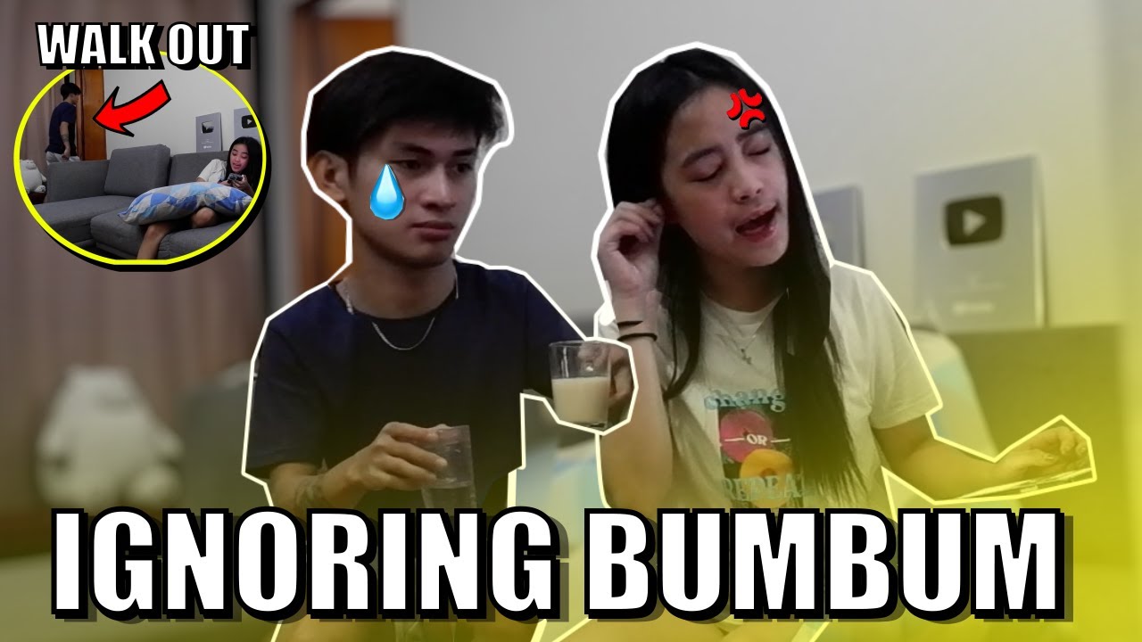 IGNORING BUMBUM PRANK (NAG WALK OUT?!) | DAPNIX