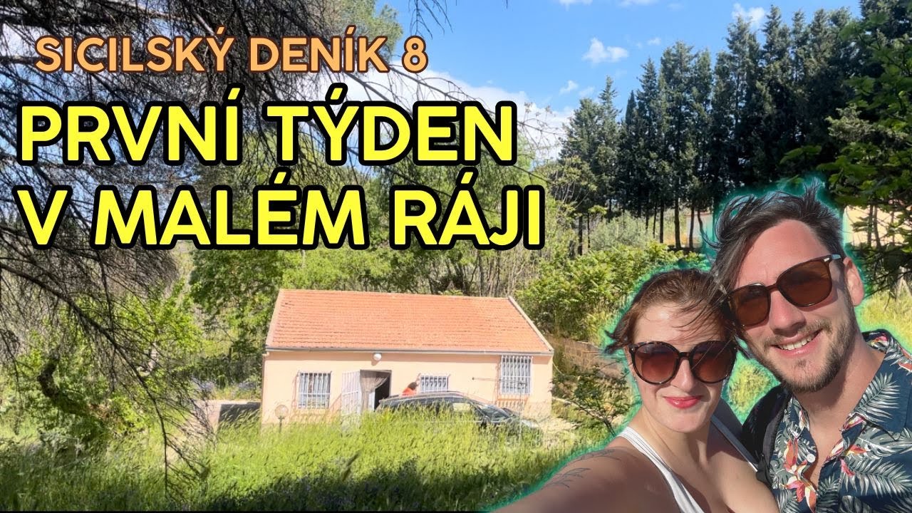 PRVNÍ TÝDEN V NOVÉM DOMOVĚ - SICILSKÝ VLOG