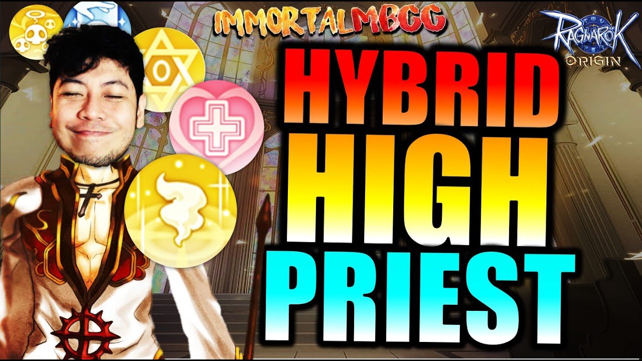 THE HYBRID HIGH PRIEST!! - RAGNAROK ORIGIN